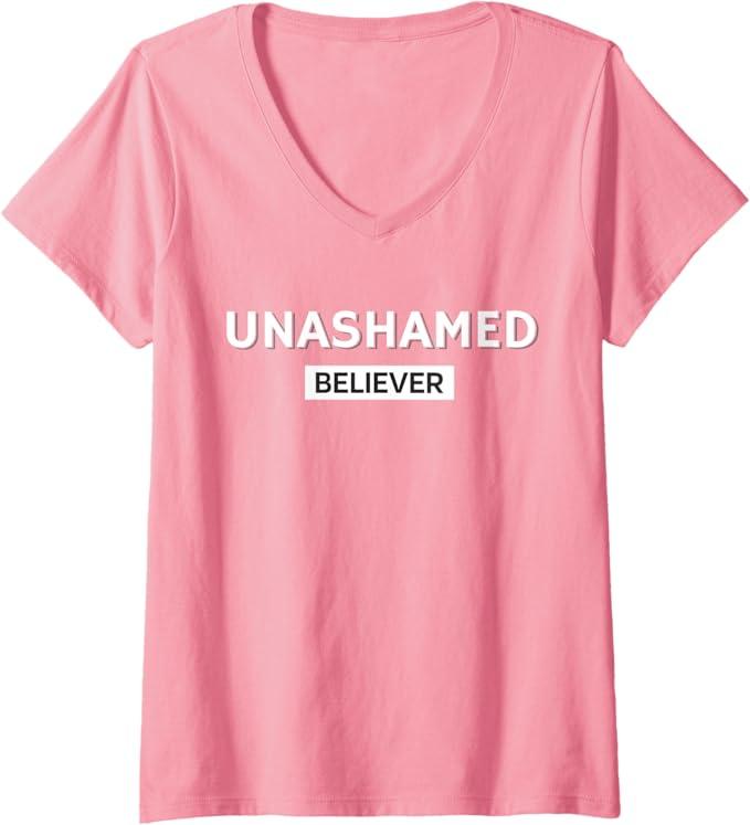 Womens Unashamed Believer Christian Faith V-Neck T-Shirt, S