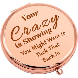 Funny Gifts for Women Inspirational Gifts Compact Makeup Mirror for Sister Daughter Funny Gifts Ideas Thank You Gifts Folding Makeup Mirror for Friend Coworker Christmas Birthday Gifts (Your Crazy is Showing)
