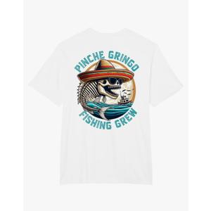 Pinche Gringo Fishing Crew (on back) T-Shirt 2XLT Pinche Gringo Fishing Crew (on back) T-Shirt 2XLT