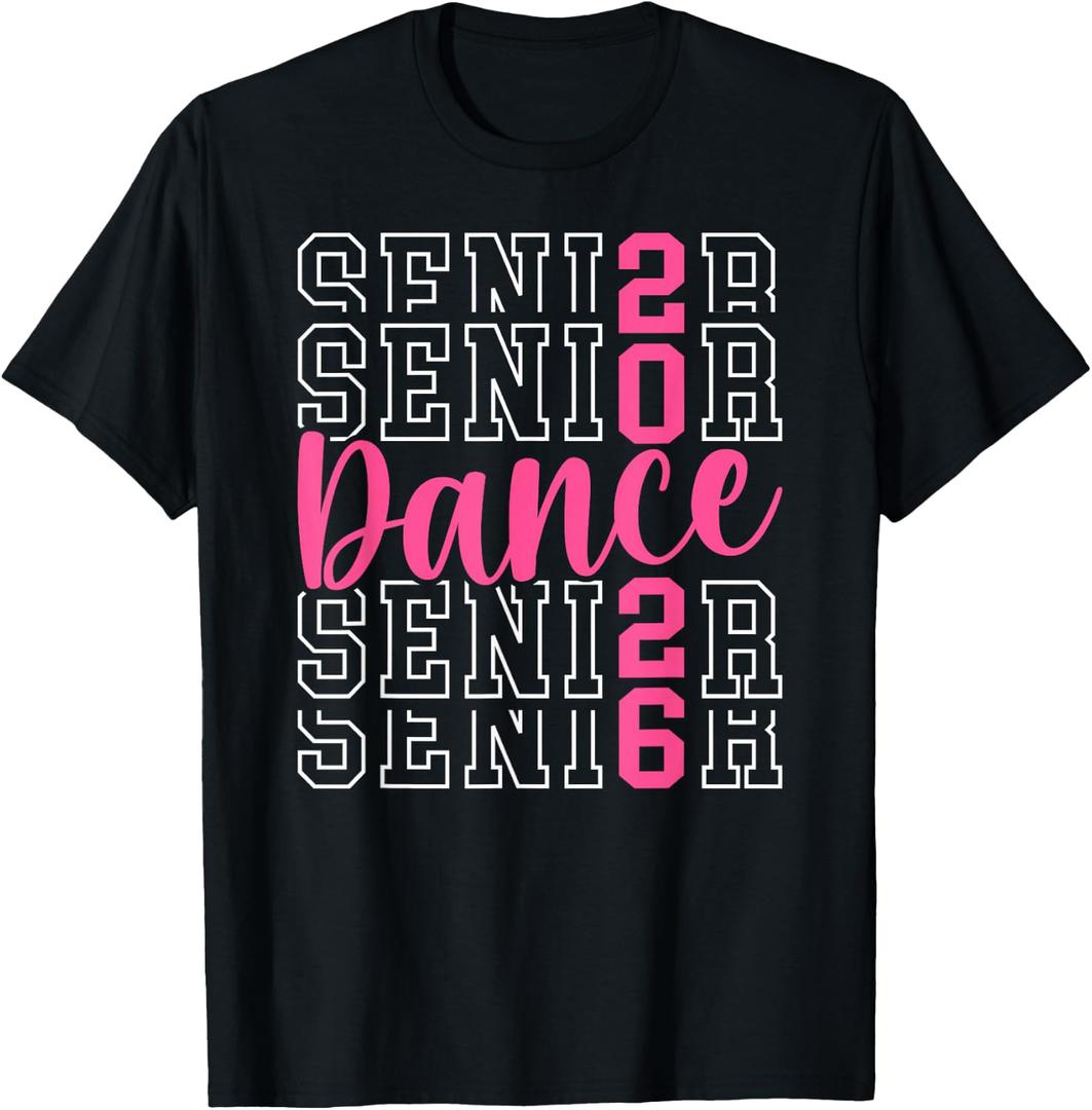 Cute Dance Senior 2026 Class Of 2026 Senior Dancer T-Shirt Woman L