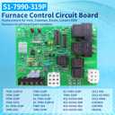 S1-7990-319P Furnace Control Circuit Board Replacement for Coleman Evcon York Luxaire OEM 7990-319P ICM2801 031-01910-000 031-01932-002