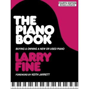 The Piano Book: Buying & Owning a New or Used Piano