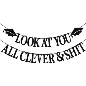 2 x Look at You All Clever & Shit Banner, Graduation Banners, Class of 2025 Party Decoration, Well Done You Did It, Congrats Grad Banner Black Glitter