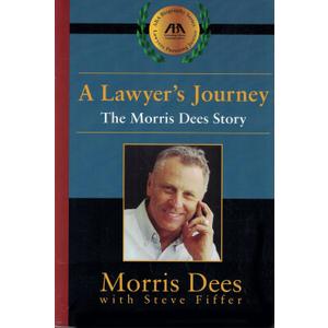A Lawyer's Journey: The Morris Dees Story