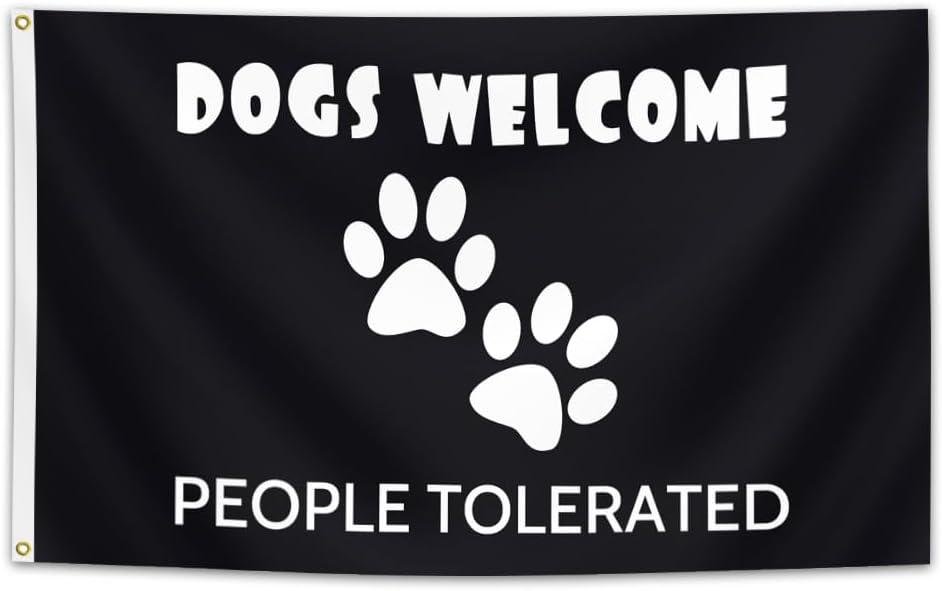 Dog Welcome Flag3x5FT, Fun slogan - Polyester material with two brass grommets, sturdy and durable, Outdoor decorative flag - Perfect for garden terraces and activities