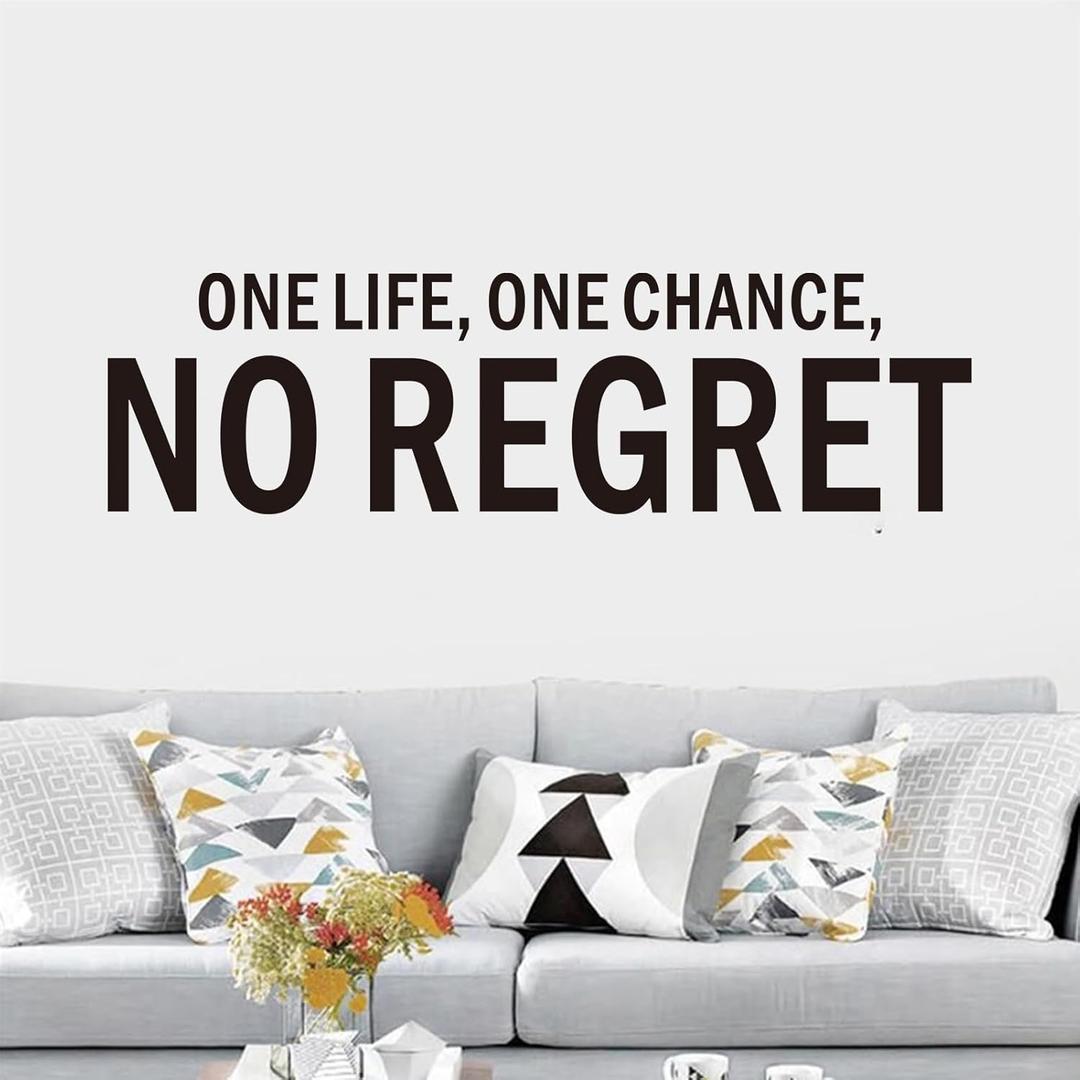 3 x Inspirational Wall Stickers for Living Room: Motivational Quotes Office Gym School Classroom Garage Bedroom Vinyl Art Wall Decals - One Life One Chance No Regret 25" X 7" (Small)