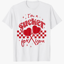 I'm A Sucker for You Valentine Couple Matching Candy Heart T-Shirt, M