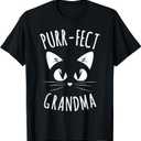 Purr-FECT Grandma Fur Mom Cute Cat Lover Animal Gift T-Shirt