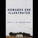 Howards End Illustrated