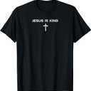Christian Jesus is King Cross Faith Religious Men Women Kids T-Shirt Small