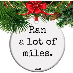 Ran A Lot of Miles - Run Lover Christmas Ornament 2025, Runner, Running Buddy Present, Marathon Training Keepsake Ceramic Xmas Tree Decor (C16)