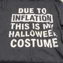 Due to Inflation This is My Halloween Costume T-Shirt, S