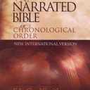 The Narrated Bible in Chronological Order (NIV)