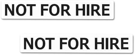 2-Pack Not for Hire Magnets Magnetic Sticker | 3.5 Inch by 21 Inch | For Truck & Van | Black on White