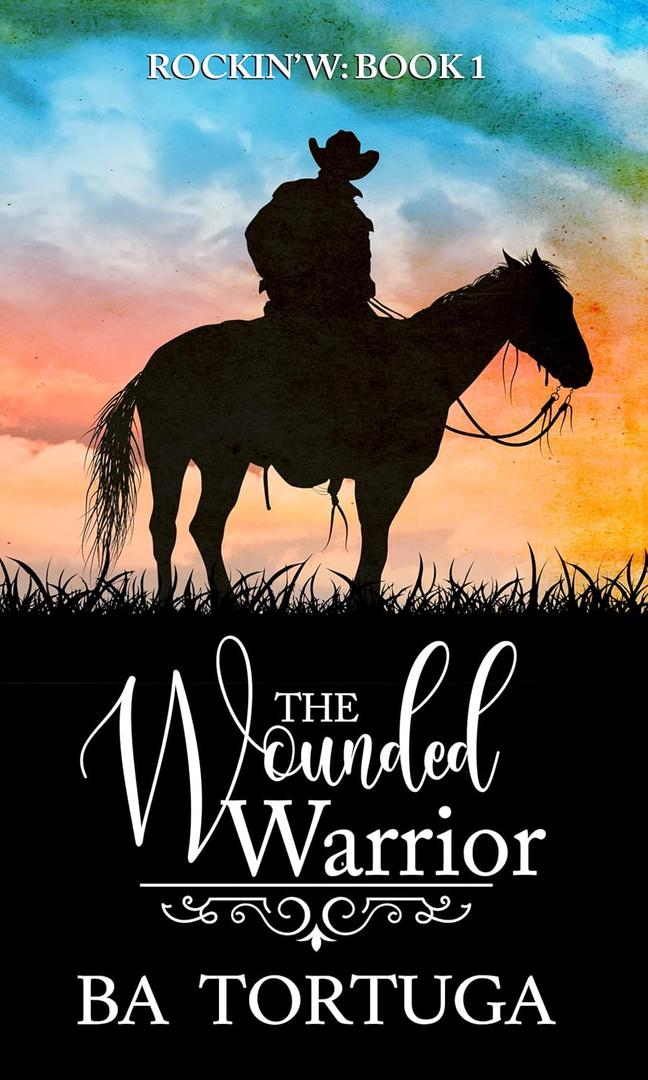 The Wounded Warrior (Rockin' W Book 1)