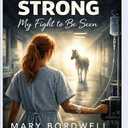 Zebra Strong: My Fight to Be Seen - Paperback