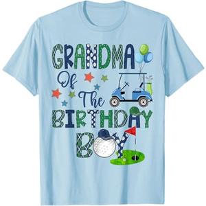 Grandma Of The Birthday Boy Hole In One Golf Lover T-Shirt, XL