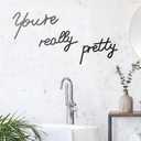 Hotop Bathroom Metal Words Decor You are Like Really Pretty Sign Black Metal Words Decor Bath Art Decals for Home Living Room Indoor or Outdoor Wall Sign