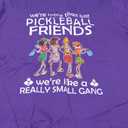 Pickleball We're More Than just Friends We're Like a Really T-Shirt
