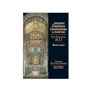 Revelation: Volume 12 (Volume 12) (Ancient Christian Commentary on Scripture)