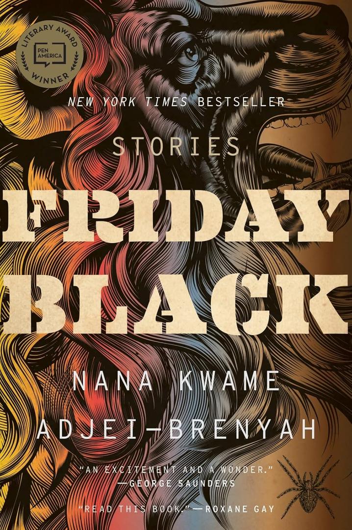 Friday Black: NYT Bestselling Literary Satire Urgent African American Stories About Systemic Racism