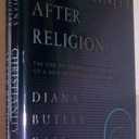 Christianity After Religion: The End of Church and the Birth of a New Spiritual Awakening