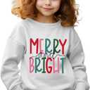 Merry and Bright Sweatshirt Kid Boy Girl Christmas Letter Print Pullover Crewneck Long Sleeve Shirt Tops 6-11 Years (White)