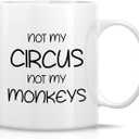 Retreez Funny Mug - Not My Circus Not My Monkeys Office 11 Oz Ceramic Coffee Mugs - Funny, Sarcasm, Sarcastic, Motivational, Inspirational birthday gifts for friends, coworkers, siblings, dad, mom