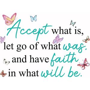 Inspirational Quotes Vinyl Wall Decal Stickers Accept What is, Let Go of What was, and Have Faith in What Will be, for Bedroom, Living Room, Motivational Uplifting Quotes Vinyl Decal (21.3''16'') (Green)