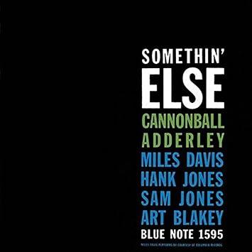 Cannonball Adderley, Somethin' Else