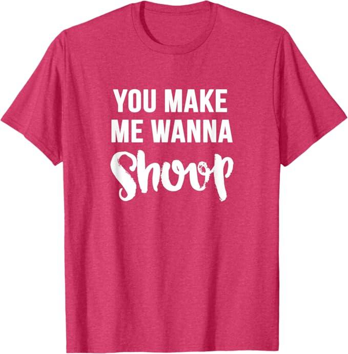 You Make Me Wanna Shoop Fun 90s Music T-Shirt (L, Pink)