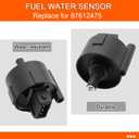 87612475 Fuel Water Sensor Compatible With Ford New Holland,Replacement Part for 87612475