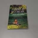 There is No Bear. Just Breathe.: Preparing for the Inevitable Conflicts of Life with Strangers, the Church, Family, Friends, and God.