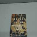 Leonora in the Morning Light: A Novel