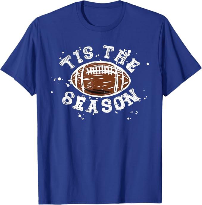 tis the season football T-Shirt (Small, Royal Blue)