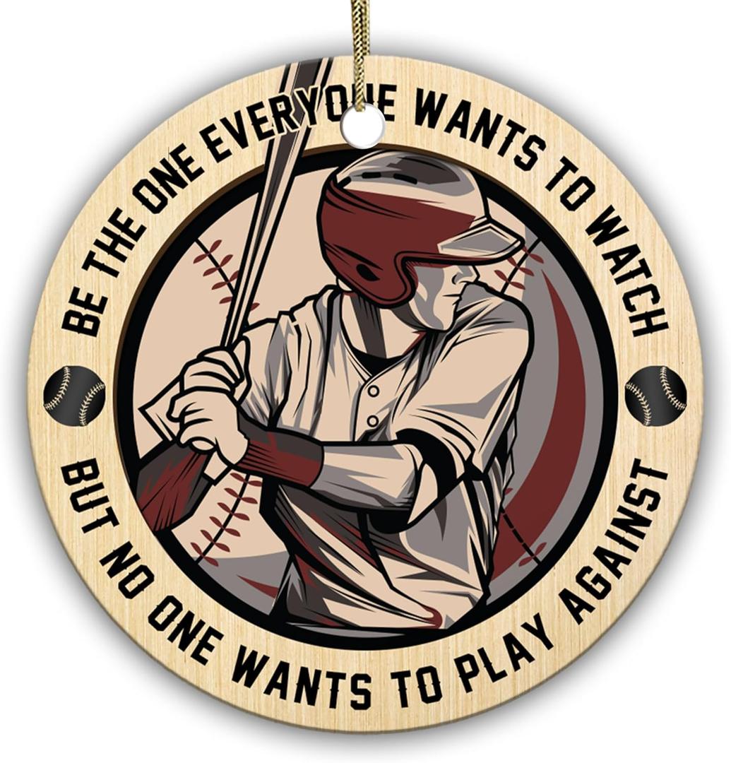 Baseball Player Christmas Ornament  Be The One Everyone Wants to Watch  Sports Gifts for Baseball Lovers, Players, Coaches, Boys, Men  Unique Athlete Ornament 2.9 Ceramic