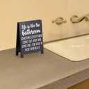 Life Is Like The Bathroom Funny Bathroom Decor Reminder Decorative Sign Humorous Vanity Sign for Home Hotel Airport Restroom Toilet Gag Fun Gift for Coworkers Friends White Elephant Gifts
