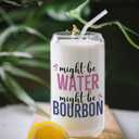 Bourbon glasses cup Gifts for Cocktail Lovers, Funny Might Be Bourbon Tumbler Gifts For Women 14oz,Tequila Lime drinking jar for Cocktail Lovers