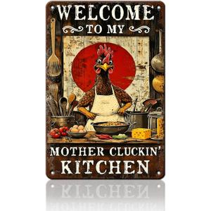 Funny Chicken Signs Welcome To My Kitchen Vintage Humorous Cartoon Rooster Cooking Aluminium Sign Metal Chicken Signs Decor Home Ktichen Farm Are Wall 12x16 Inch