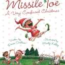Missile Toe: A Very Confused Christmas