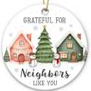 Neighbor Ornament 2025, Ceramic Thank You Gifts for Good Neighbors, Birthday for Women, Men