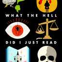 What the Hell Did I Just Read: A Novel of Cosmic Horror (John Dies at the End, 3)