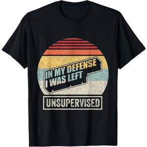 Vintage Retro In My Defense I Was Left Unsupervised T-Shirt, XL