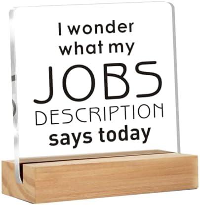 2 Pack Funny Office Decor Signs, I Wonder What My Jobs Clear Desk Decorative Acrylic Sign With Wooden Stand for Office Desk Table Shelf 