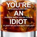 Whiskey Glass Gift For Brothers From Sister, Mom, Dad, Mother, Father - You Are An Amazing Brother Bourbon Glass 11oz - Father's Day Birthday Gifts For Bro, Men