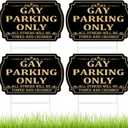 4 pcs Gay Parking Only Sign 12 x 8 Inch Funny Gay Plaque No Parking Signs with Metal Stand Waterproof Plastic. Suitable for Bars, Parking Lots, Outdoor Lawns, etc
