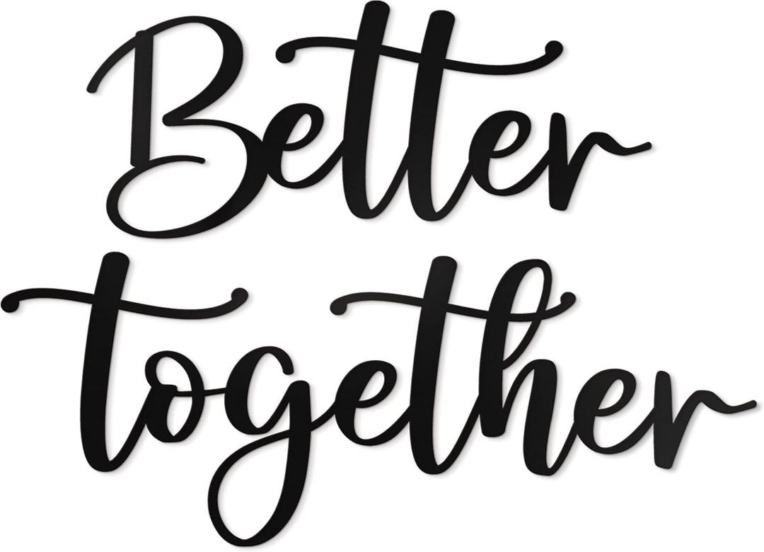 Better Together Metal Wall Decor 18"X16" Black Modern Wall Art Family House Steel Wall Sign Hanging Home Decoration Bedroom Bathroom Living Room Wall Words Decor Plaque Large Letters Wall Pediment Indoor Kitchen for Couples Wedding Rustic Farmhouse Hanging Crafts Wife Husband