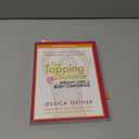 The Tapping Solution for Weight Loss & Body Confidence: A Woman's Guide to Stressing Less, Weighing Less, and Loving More