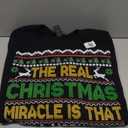 The Real Christmas Miracle Is that i still Work Here Sweater Sweatshirt, S