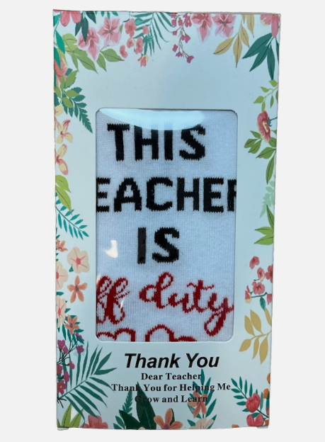 Best Teacher Ever Socks “This Teacher Is Off Duty” Sole Women's One Size 6 - 11